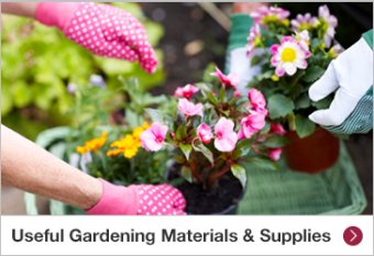 Useful Gardening Materials & Supplies