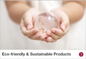 Eco-friendly & Sustainable Products
