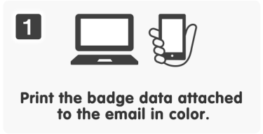 1.Print the badge data attached to the email in color.